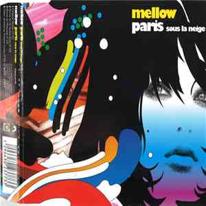 Mellow - Paris Sous La Neige mp3 album
