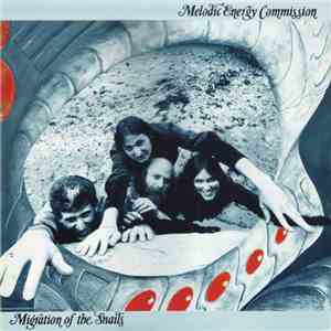 Melodic Energy Commission - Migration Of The Snails mp3 album