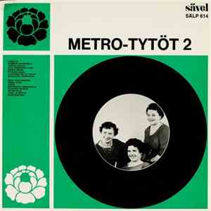 Metro-Tytöt - Metro-Tytöt 2 mp3 album