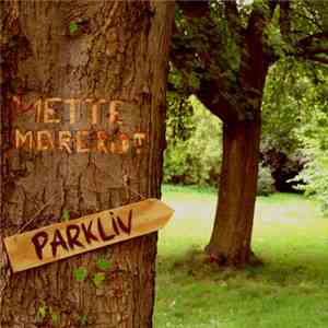 Mette Mareridt - Parkliv mp3 album