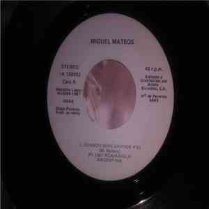 Miguel Mateos - Zas - Cuando Seas Grande mp3 album