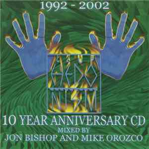 Mike Orozco / Jon Bishop - Club Hedonism 10 Year Anniversary CD mp3 album
