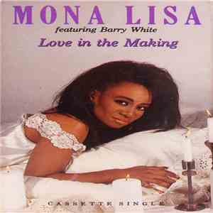 Mona Lisa Featuring Barry White - Love In The Making mp3 album