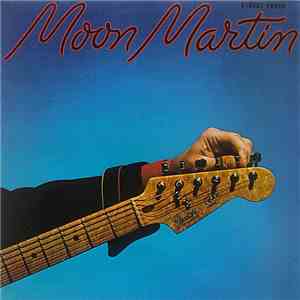 Moon Martin - Street Fever mp3 album