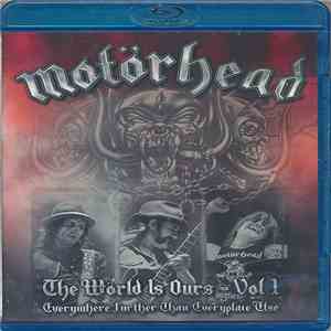 Motörhead - The Wörld Is Ours - Vol 1 (Everywhere Further Than Everyplace Else) mp3 album