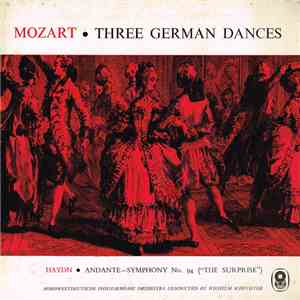Mozart / Haydn / Nordwestdeutsche Philharmonic Orchestra Conducted By Wilhelm Schüchter - Three German Dances / Andante - Symphony No. 94 ("Surprise") mp3 album