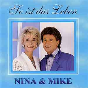 Nina & Mike - So Ist Das Leben mp3 album