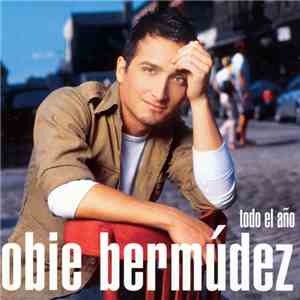 Obie Bermúdez - Todo El Año mp3 album