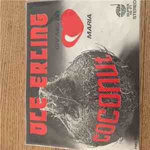 Ole Erling - Coconut / Giv Mig Dit Hjerte Maria mp3 album