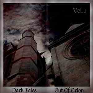 Out Of Orion - Dark Tales Volume 1 mp3 album