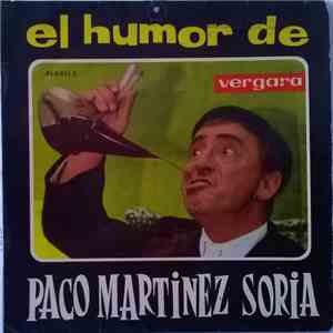 Paco Martinez Soria - El Humor De Paco Martinez Soria mp3 album