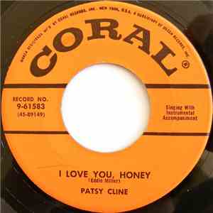 Patsy Cline - I Love You, Honey / Come On In mp3 album