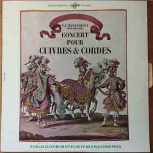 Pavel Josef Vejvanovský, Jiří Horák, Jaroslav Mičaník, Milan Šlechta - Concert Pour Cuivres & Cordes mp3 album