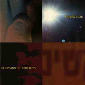 Perry And The Poor Boys - Saturn Light mp3 album