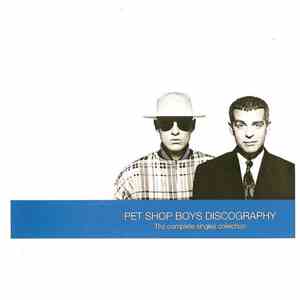 Pet Shop Boys - Discography (The Complete Singles Collection) mp3 album