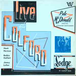 Pete McDonald And The Country Gentlemen  - Live From Colford Lodge mp3 album