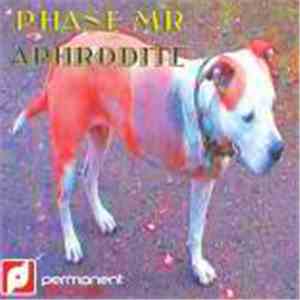 Phase Mr - Aphrodite mp3 album