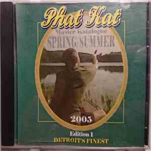 Phat Kat - Master Katalogue Spring / Summer 2005 mp3 album
