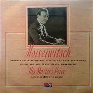 Philharmonia Orchestra With Moiseiwitsch Conducted By Grieg And Schumann - Grieg And Schumann Piano Concertos mp3 album