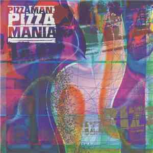 Pizzaman - Pizzamania mp3 album