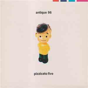 Pizzicato Five - Antique 96 mp3 album