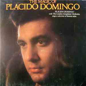 Placido Domingo With The London Symphony Orchestra - The Magic Of Placido Domingo mp3 album