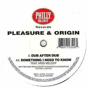 Pleasure & Origin - Dub After Dub / Something I Need To Know mp3 album