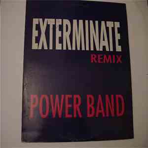 Power Band - Exterminate (Remix) mp3 album