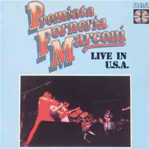 Premiata Forneria Marconi - Live In U.S.A. mp3 album