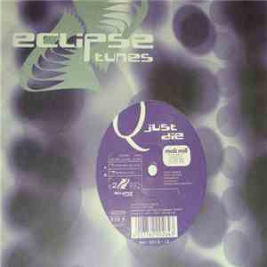 Q  - Just Die mp3 album