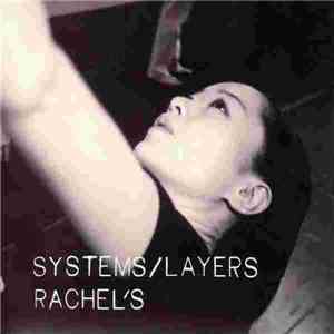 Rachel's - Systems/Layers mp3 album