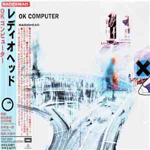Radiohead = レディオヘッド - OK Computer = ＯＫコンピューター mp3 album