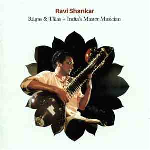 Ravi Shankar - Rāgas & Tālas + India's Master Musician mp3 album