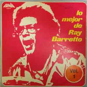 Ray Barretto - Lo Mejor De Ray Barretto Vol. 1 mp3 album