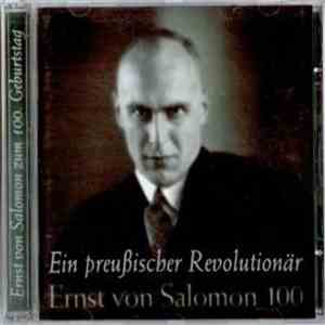 Raymond P. & Thorhall Vargr - Ein Preußischer Revolutionär - Ernst Von Salomon 100 mp3 album
