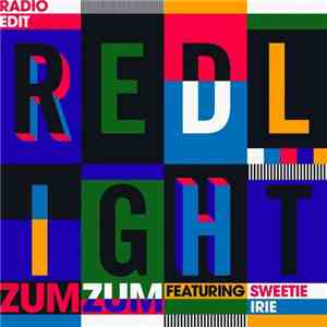 Redlight  Featuring Sweetie Irie - Zum Zum (Radio Edit) mp3 album