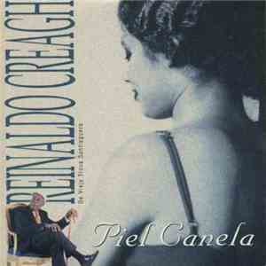 Reinaldo Creagh - Piel Canela mp3 album