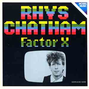 Rhys Chatham - Factor X mp3 album