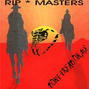 Rip Masters - Don't Tread On Me mp3 album