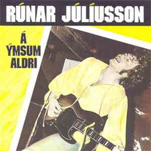 Rúnar Júlíusson - Á Ýmsum Aldri mp3 album