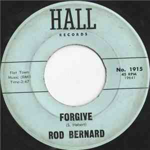 Rod Bernard - Forgive / I Want Somebody mp3 album
