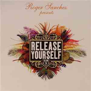 Roger Sanchez - Release Yourself Volume 5 mp3 album