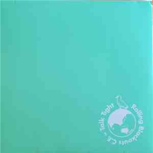 Rolling Blackouts C.F. - Talk Tight mp3 album