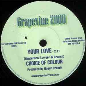 Ron Henderson  & Choice Of Colour - Your Love / Love Is Gone mp3 album