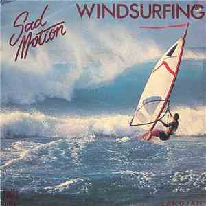 Sad Motion - Windsurfing mp3 album