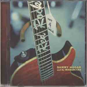 Sammy Hagar And The Waboritas - Not 4 Sale mp3 album
