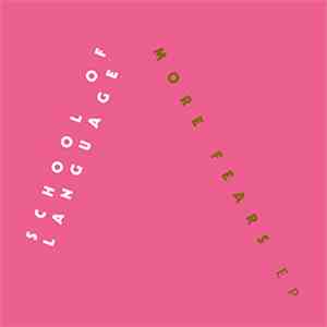 School Of Language - More Fears mp3 album