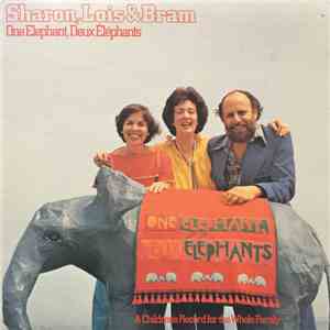 Sharon, Lois & Bram - One Elephant, Deux Éléphants mp3 album
