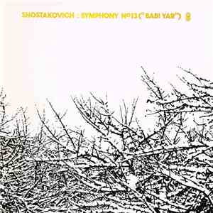 Shostakovich - Symphony No 13 ("Babi Yar") mp3 album