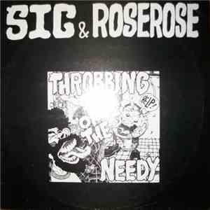 SIC  & Roserose - Throbbing Of The Needy mp3 album